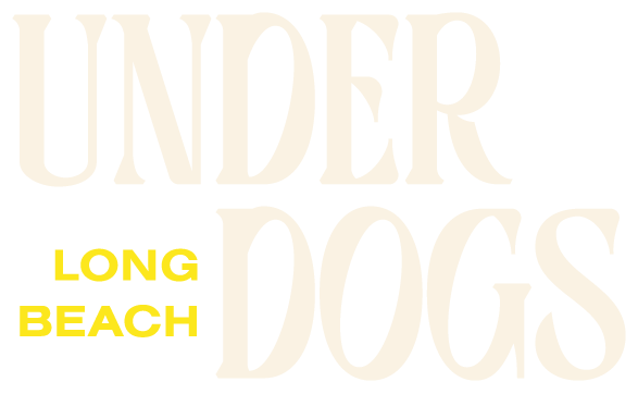 Underdogs Long Beach